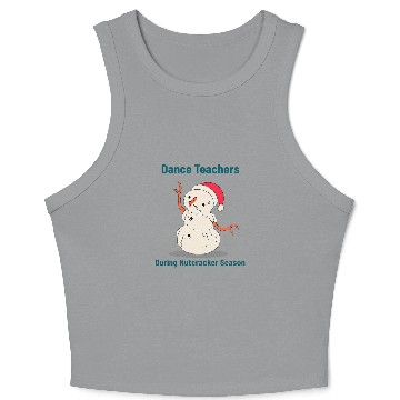 Discover Dance Teachers During Nutcracker Christmas Season Ballet Crop Tank Top