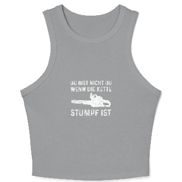 Discover Chainsaw Chain Stump Forester Forest Worker Crop Tank Top