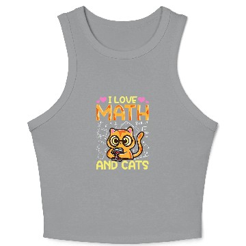 Discover Math Nerd Math Teacher Cat Lover I Love Math And Cats 28 Crop Tank Top