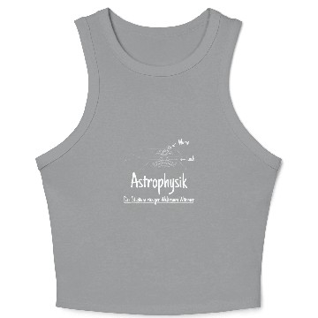 Discover Time Curvature Worm Hole Astrophysics Gift Physics Saying Crop Tank Top