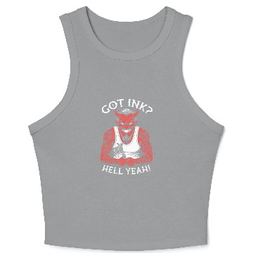 Discover Got Ink Funny Tattoo Devil Hell Yeah Inked Tattooist Crop Tank Top