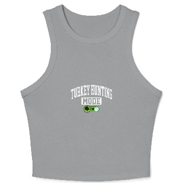 Discover Turkey Hunting Mode on 2Funny Turkey Hunter Crop Tank Top