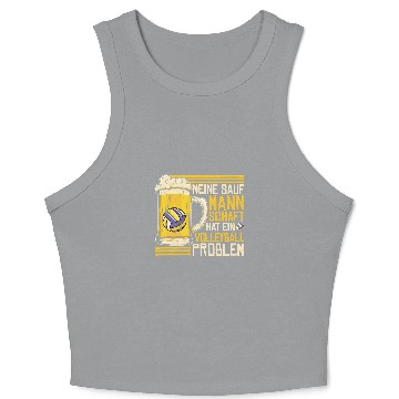 Discover Meine Sauf Mannschaft Hat Ein Volleyball Problem Beer Slogan Crop Tank Top