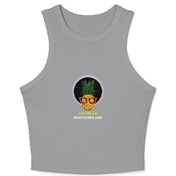 Discover Newfoundland pineapples Total Solar Eclipse 040824 Souvenir Crop Tank Top