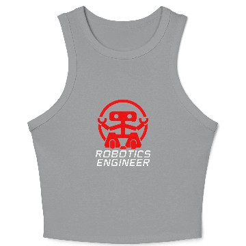 Discover Robotics Engineer Technician Robot Technology Lovers 21 Crop Tank Top