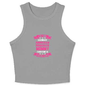 Discover Rhodesian Ridgeback Mom 1 Crop Tank Top