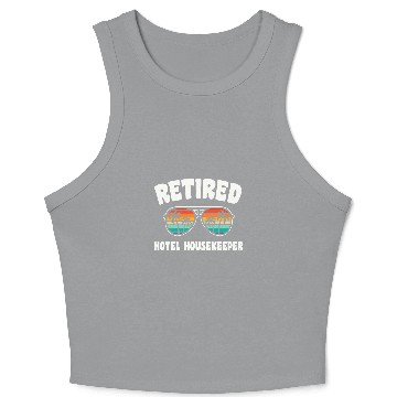 Discover Retired Hotel Housekeeper Funny Retirement Congratulations Crop Tank Top