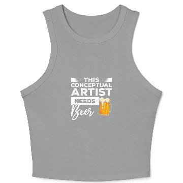 Discover This Conceptual Artist Needs Beer Drinking Crop Tank Top