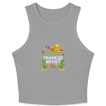 Discover Nacho Average Trapeze Artist Cinco De Mayo Crop Tank Top