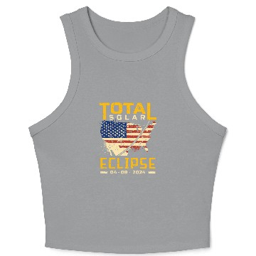 Discover Total Solar Eclipse 2024 America Totality April 8 2024 Crop Tank Top