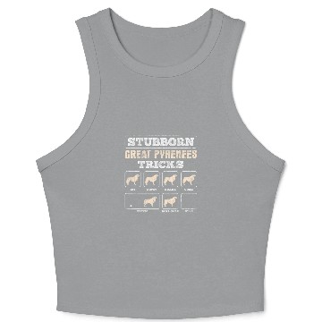 Discover Stubborn Tricks Great Pyrenees 1 Crop Tank Top