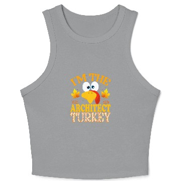 Discover Thanksgiving Im The Architect Turkey Matching Crop Tank Top