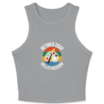 Discover Retired Painter Hello Freedom Artist 1 Crop Tank Top