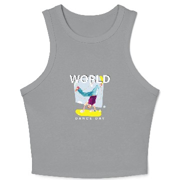 Discover World Dance Day Ballerina Shoes Crop Tank Top