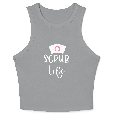 Discover Funny Scrub Life RN nurses Practitioner Nursing Student Crop Tank Top