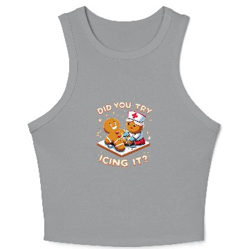 Discover Did You Try Icing It nurses Gingerbread Funny Christmas Crop Tank Top