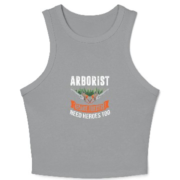 Discover Arboris Funny Tree Surgeon Saying Joke Aborist Crop Tank Top