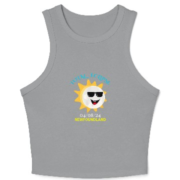 Discover Newfoundland Funny Sun Moon Total Solar Eclipse 040824 Crop Tank Top