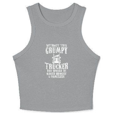 Discover Grumpy trucker hilarious graphic design Crop Tank Top