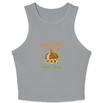 Discover Thankful School nurses Pumpkin Sunflower Thanksgiving Crop Tank Top