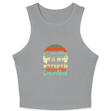 Discover Retired Airline Pilot Uniform Rv Camping Retirement Crop Tank Top
