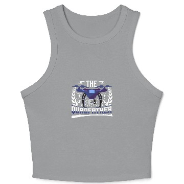 Discover The Quadfather Funny Drone Pilot Crop Tank Top