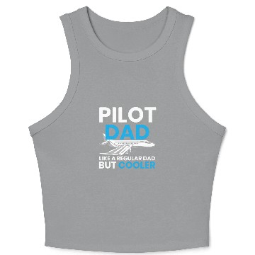 Discover Pilot Dad Copilot Plane Aviator Airplane Fathers Day Crop Tank Top
