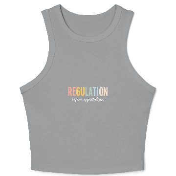 Discover Regulation Before Expectation Cute ABA SLP Therapy 2 Crop Tank Top