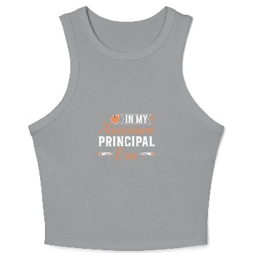 Discover In My Assistant Principal Era 2 Crop Tank Top