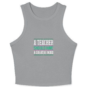 Discover Teachers day gift Professor Instructor Creative Mind Crop Tank Top
