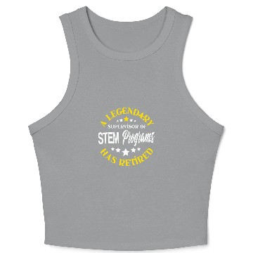 Discover Retired Supervisor of STEM Programs Retirement Crop Tank Top