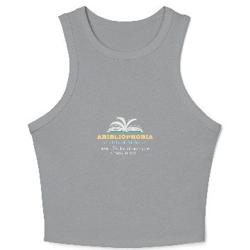 Discover Abibliophobia definition for book lovers 1 Crop Tank Top