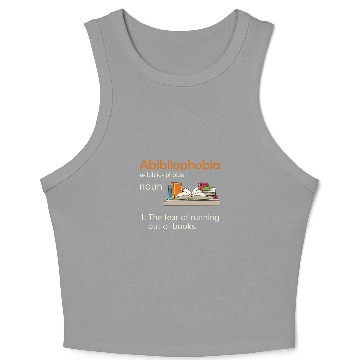 Discover Abibliophobia Definition Reading Nerd Book Lovers Geek Crop Tank Top