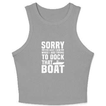 Discover Funny Boat Docking Saying Motorboat Skipper Crop Tank Top
