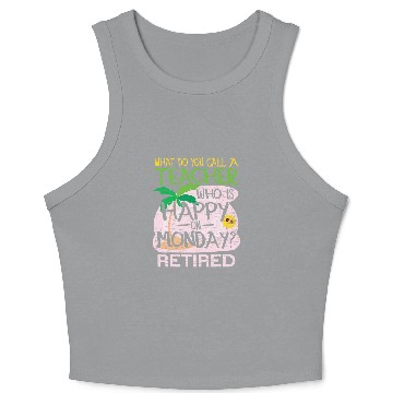 Discover Retired Teacher Joke Crop Tank Top