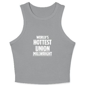 Discover Union Millwright Industrial Mechanic Worker 44 Crop Tank Top