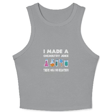 Discover Chemistry Joke Science Physics Experiment Teacher Student Crop Tank Top