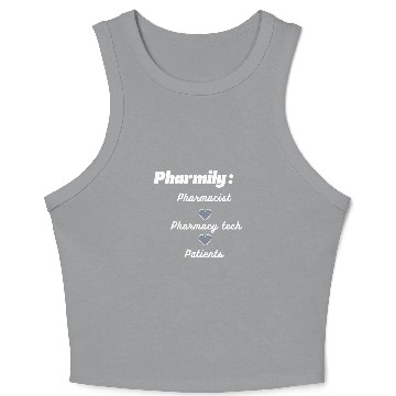 Discover Pharmily Pharmacist pharmacy tech pharmacy student Crop Tank Top