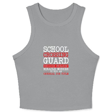Discover School Crossing Guard School Worker Traffic Manager Crop Tank Top