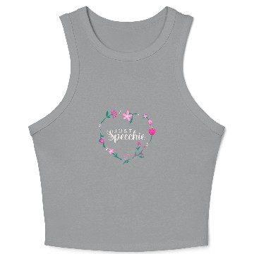 Discover Speech Language Pathologist Therapy Just Speechie Floral SLP Crop Tank Top