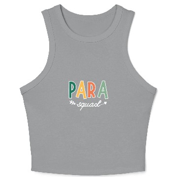 Discover Para Squad Paraprofessional Team Education Teacher Assistant Crop Tank Top