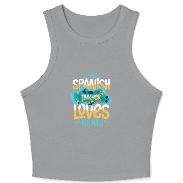 Discover Spanish Teacher Spain Flag Language Lesson Student Crop Tank Top