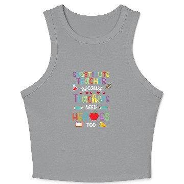 Discover Substitute Teacher Appreciation Sub Teacher Crop Tank Top