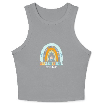 Discover Substitute Teacher Rainbow Sub Teacher 1 Crop Tank Top
