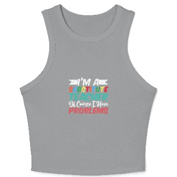 Discover Substitute Teacher 3 Crop Tank Top