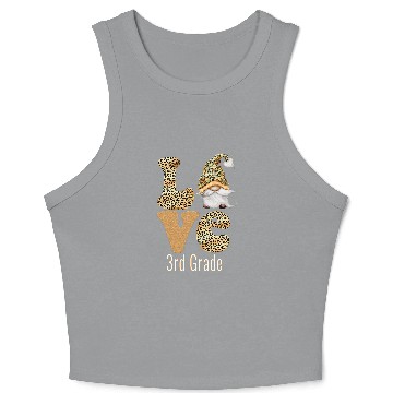 Discover Love 3rd Grade Leopard Gnome Third Grade Teacher Crop Tank Top
