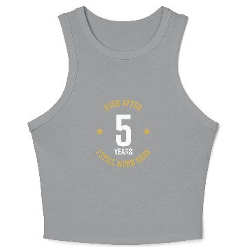Discover Even after 5 Years I still work here 5th Work Anniversary Crop Tank Top