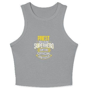 Discover Priest Idea Funny Superhero Job Priest Crop Tank Top