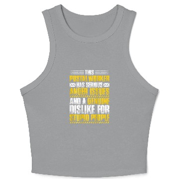 Discover Mail Carrier Postman Mailman Anger Issues Postal Worker Crop Tank Top