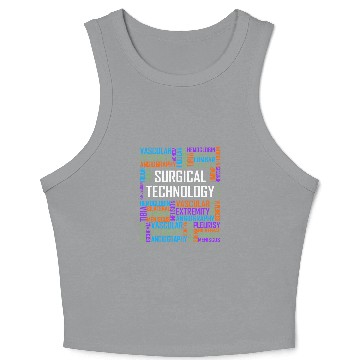 Discover Surgical Technology Words Gift Tech Technologist Surgeon Crop Tank Top